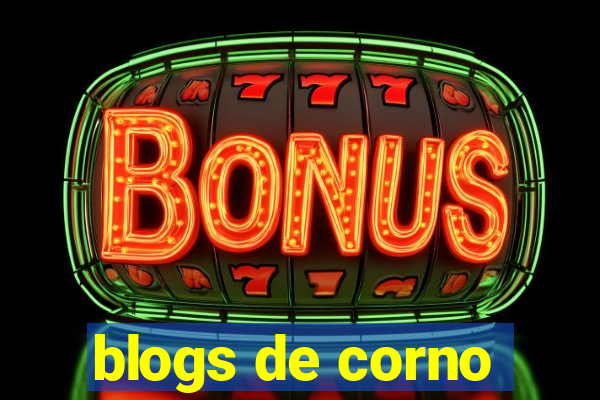 blogs de corno